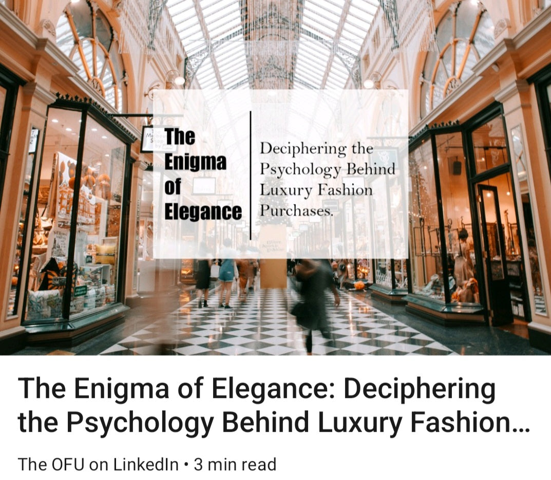 The Enigma of Elegance : Deciphering the Psychology Behind Luxury Fash – OFU Lifestyle